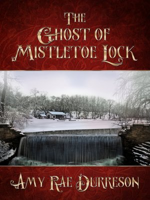 cover image of The Ghost of Mistletoe Lock